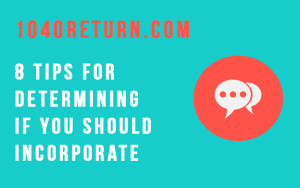 Thought bubbles next to white text that reads, "8 Tips For Determining If You Should Incorporate"