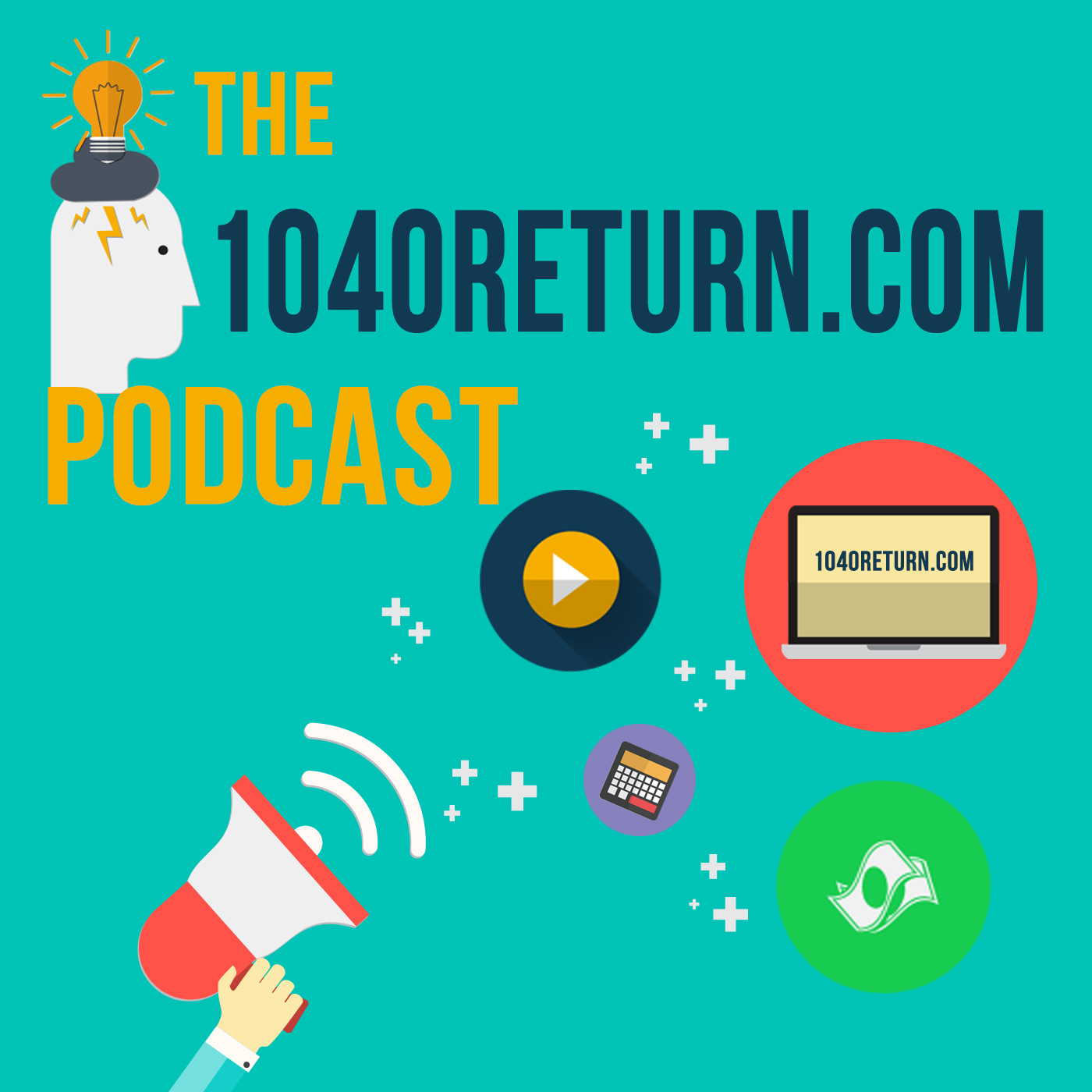 1040Return.com Ultimate Tax Solution Podcast